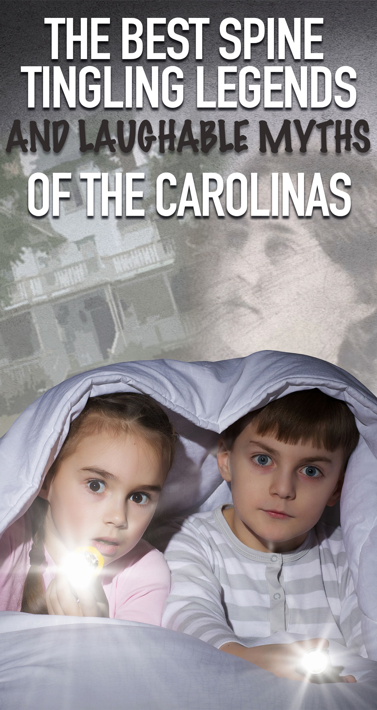 The Best Spine Tingling Legends and Laughable Myths of the Carolinas Pin
